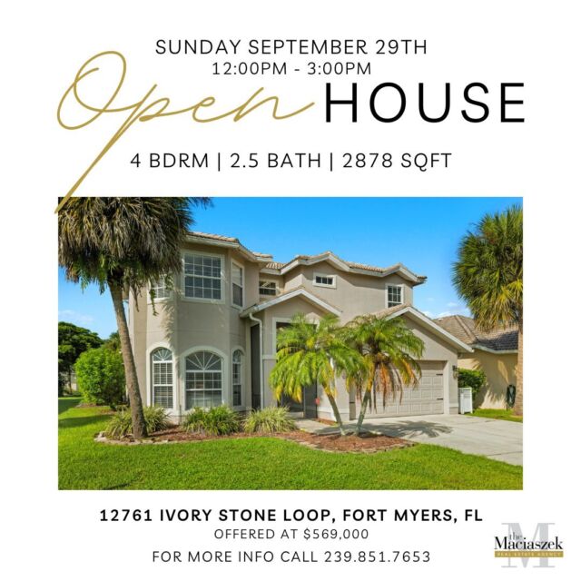 #OpenHouse Beautiful Saltwater Pool Home open Sunday, (09/29) from 12-3PM
With almost 2,900 square feet of living space, 4 bedrooms, 2.5 bathrooms, den, loft and huge 1st floor Master suite. The well-equipped kitchen has wood cabinets, granite counters, tile backsplash, stainless steel appliances; including new dishwasher & disposal, eat-in area and breakfast bar. The first floor also features an open living room with glass sliders leading to the pool & lanai, a formal dining room, office w/built-in custom cabinetry, and powder room. On the second floor there is an open loft area, three guest bedrooms, full bathroom, and laundry room that has a new Washer & Dryer (2023). The tranquil outdoor Florida living area features a saltwater pool with a new pool heater (2024), covered lanai easily accessible from the sliding glass doors off the living room, nook & master suite, new pool screens, and screened front entry. 

12761 Ivory Stone Lp, Fort Myers, FL 33913
Offered at $569,000
View Property Tour - https://bit.ly/3XFswed

Call The Maciaszek Real Estate Agency at 239-851-7653 for more info.
#SWFLRealEstate #FortMyers #Realtor #FortMyersRealEstate #FortMyersRealtor #SWFLRealtor #FloridaPoolHome #Gateway